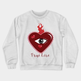 True love Crewneck Sweatshirt